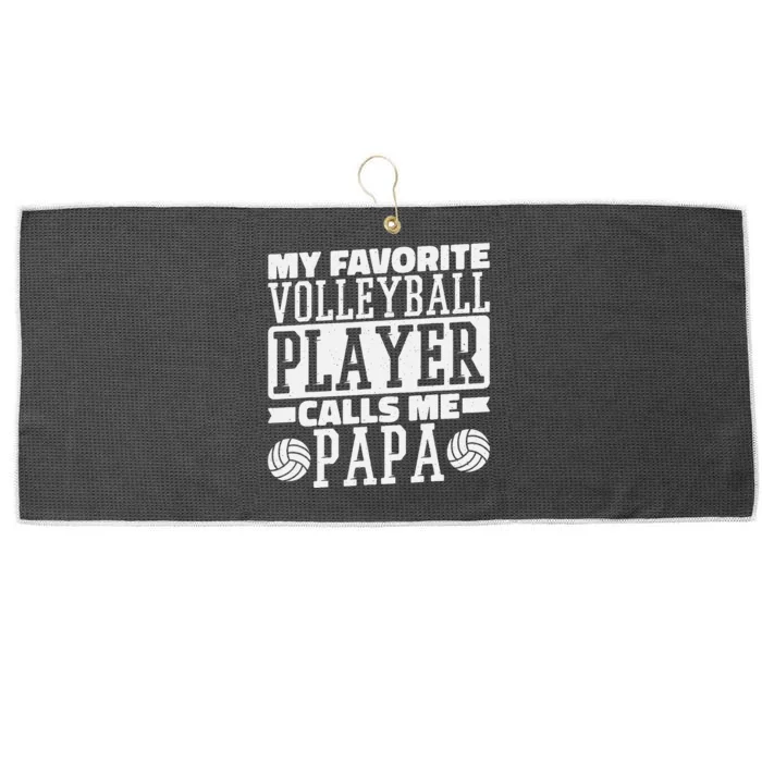 My Favorite Volleyball Player Calls Me Papa Proud Dad Large Microfiber Waffle Golf Towel