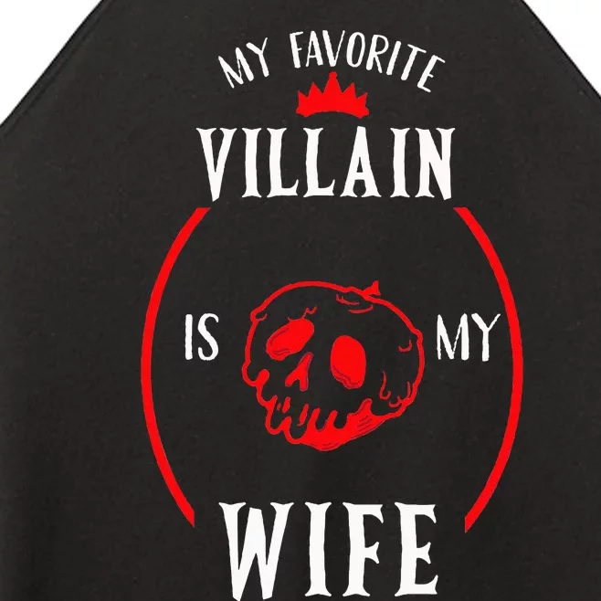 My Favorite Villain Is My Wife The Best Gift For Husband Women’s Perfect Tri Rocker Tank