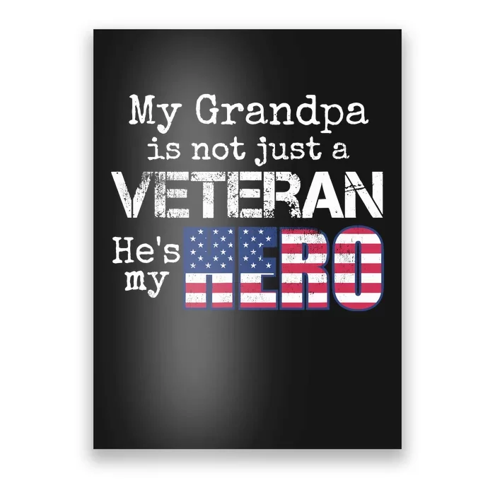 Military Family Veteran My Grandpa Veteran My Hero Poster