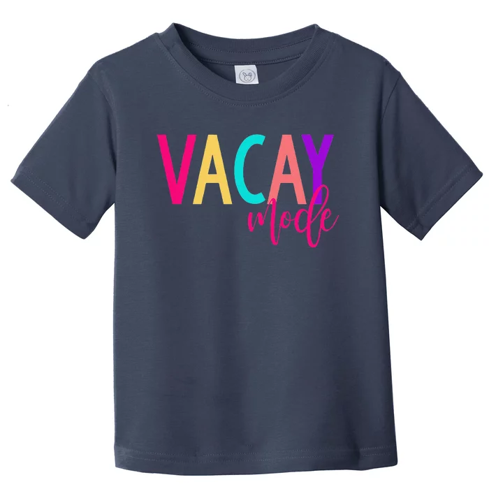 Matching Family Vacation Vacay Mode Summer Toddler T-Shirt