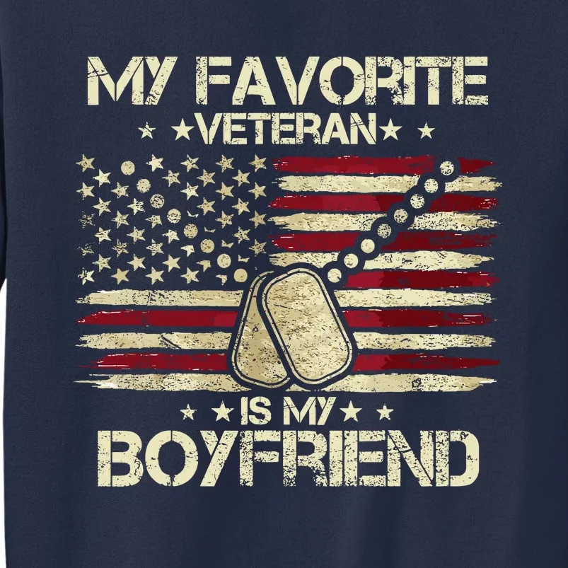 My Favorite Veteran Is My Boyfriend Flags Veterans Day Sweatshirt