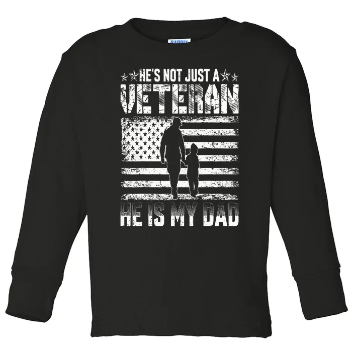 Military Family Veteran Support My Dad US Veteran Patriotic Toddler Long Sleeve Shirt