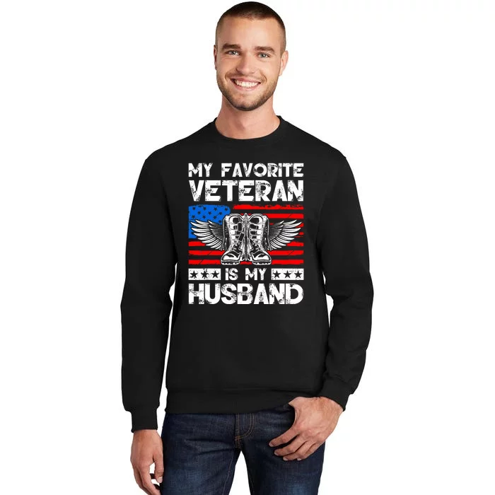 My Favorite Veteran Is My Husband American Us Flag Tall Sweatshirt