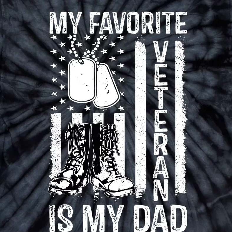 My Favorite Veteran Is My Dad Army Military Veterans Day Tie-Dye T-Shirt