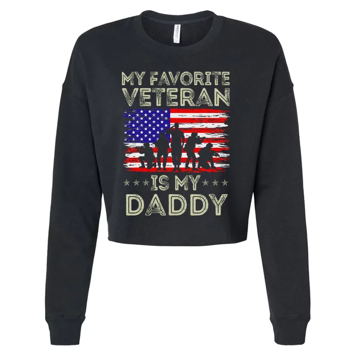 My Favorite Veteran Is My Daddy American Flag Veterans Day Cropped Pullover Crew