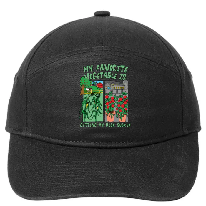 My Favorite Vegetable Is Getting My Dick Sucked 7-Panel Snapback Hat