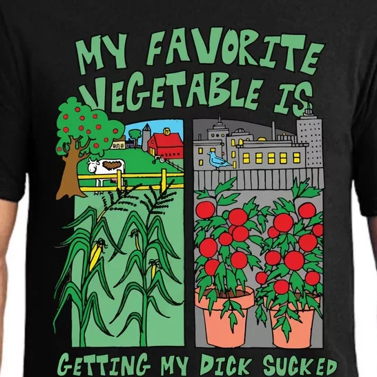 My Favorite Vegetable Is Getting My Dick Sucked Pajama Set