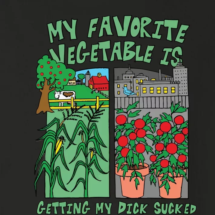 My Favorite Vegetable Is Getting My Dick Sucked Toddler Long Sleeve Shirt