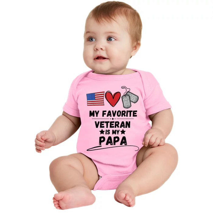 My Favorite Veteran Is My Papa Father Veterans Day Baby Bodysuit