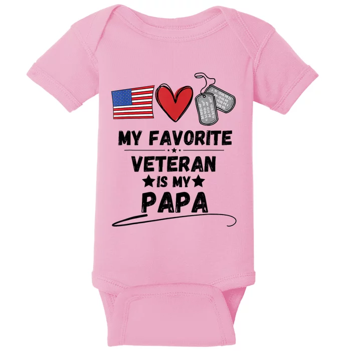 My Favorite Veteran Is My Papa Father Veterans Day Baby Bodysuit