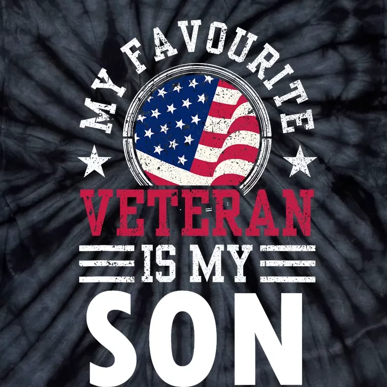 My Favorite Veteran Is My Son Veterans Relatives Pride Tie-Dye T-Shirt