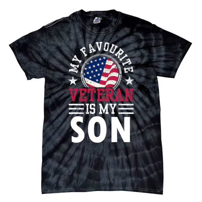 My Favorite Veteran Is My Son Veterans Relatives Pride Tie-Dye T-Shirt