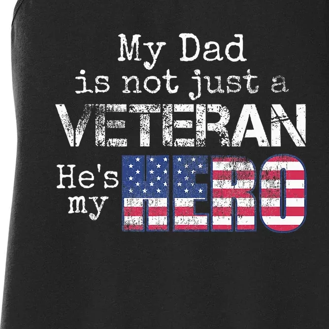 Military Family Veteran Support My Dad Us Veteran My Hero Women's Racerback Tank