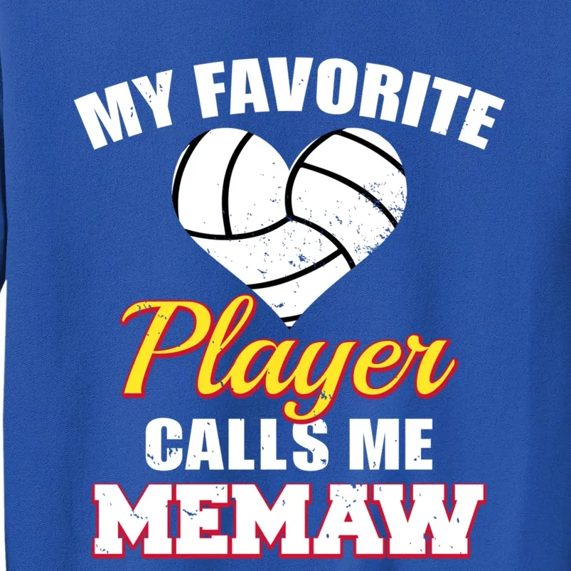 My Favorite Volleyball Player Calls Me Memaw Funny Memaw Gift Sweatshirt