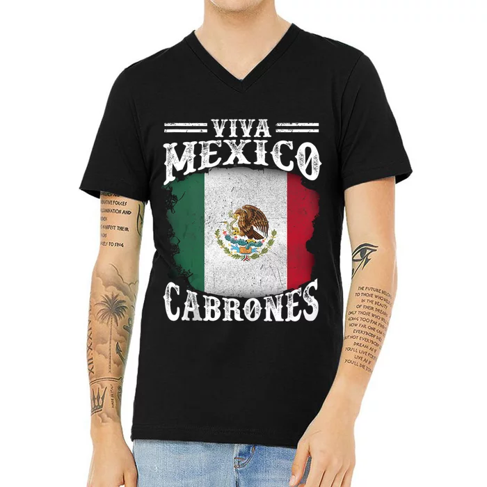 Mexican Flag Viva Mexico Cabrones Independence Day Pride V-Neck T-Shirt