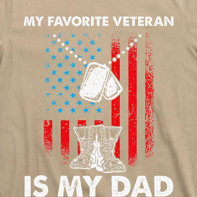 My Favorite Veteran Is My Dad Father Veterans Day T-Shirt