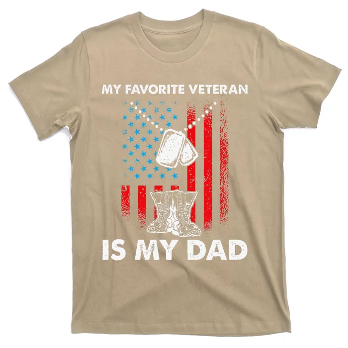 My Favorite Veteran Is My Dad Father Veterans Day T-Shirt