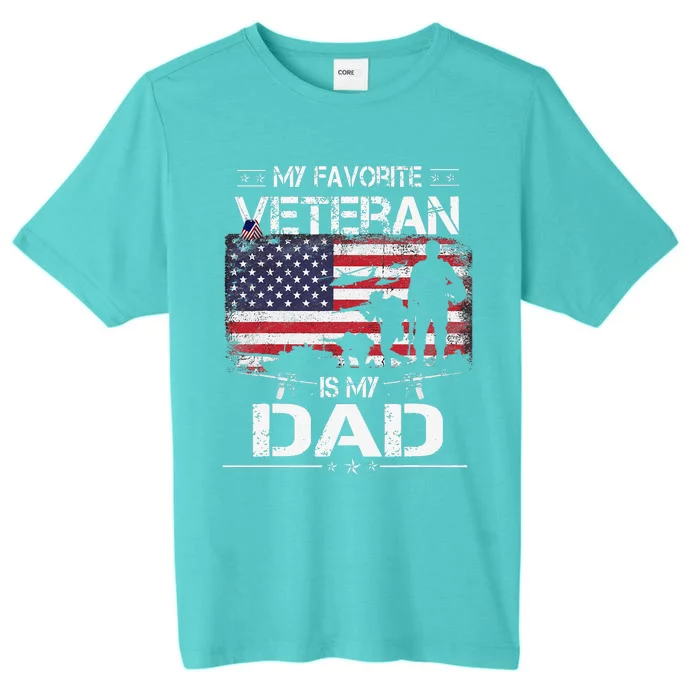 My Favorite Veteran Is My Dad Flag Father Veterans Day ChromaSoft Performance T-Shirt