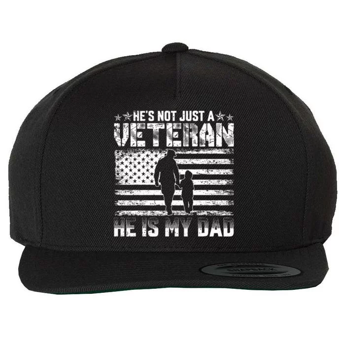 Military Family Veteran Support My Dad Us Veteran Patriotic Wool Snapback Cap