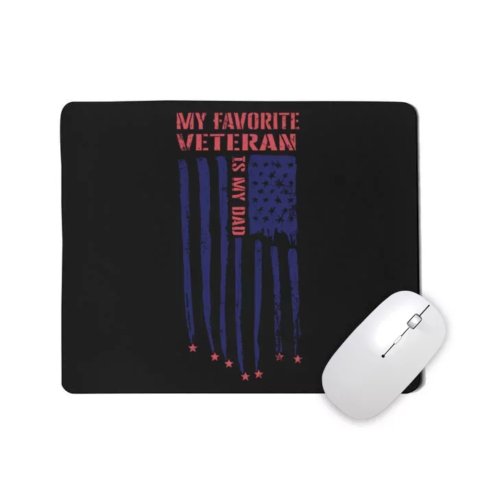 My Favorite Veteran Veterans Day T Mousepad