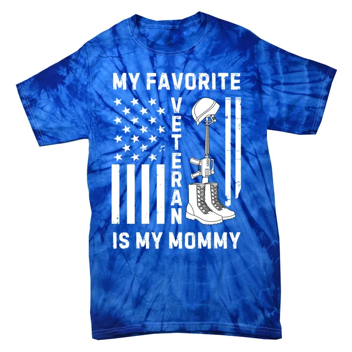 My Favorite Veteran Is My Mom Us Flag Proud Veterans Day Mom Gift Tie-Dye T-Shirt