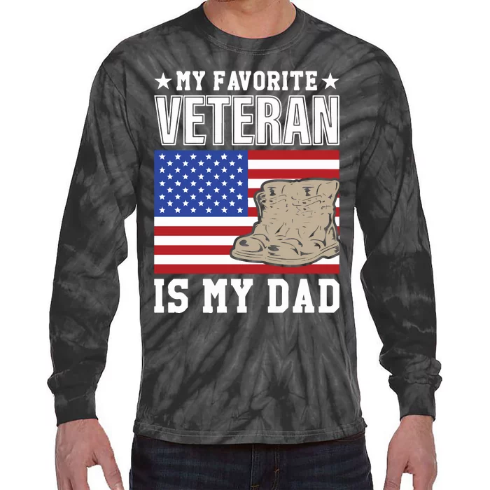 My Favorite Veteran Is My Dad Tie-Dye Long Sleeve Shirt