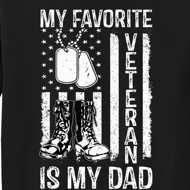 My Favorite Veteran Is My Dad Army Military Veterans Day Sweatshirt