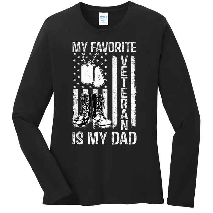 My Favorite Veteran Is My Dad Army Military Veterans Day Ladies Long Sleeve Shirt