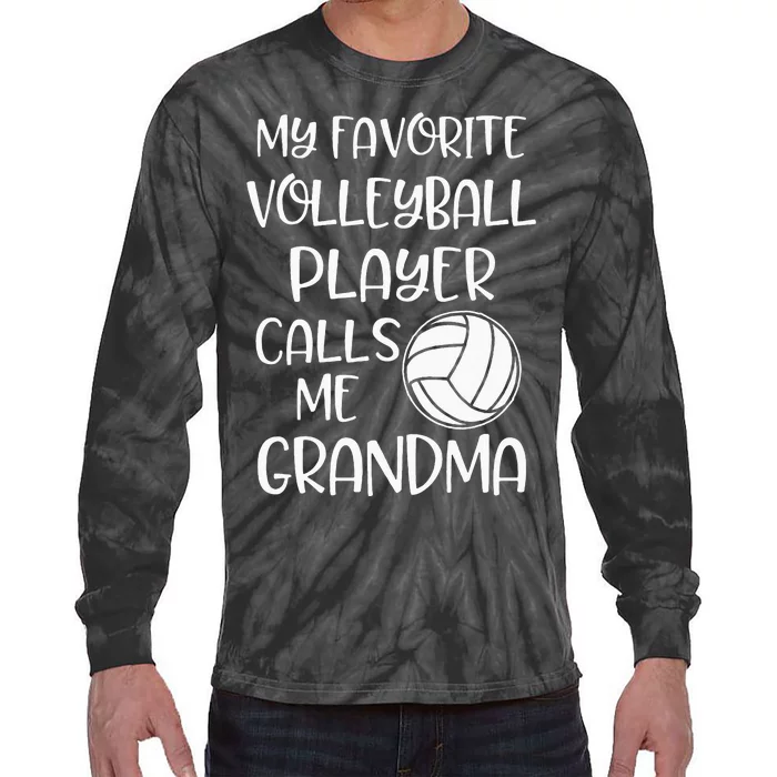 My Favorite Volleyball Player Calls Me Grandma Tie-Dye Long Sleeve Shirt