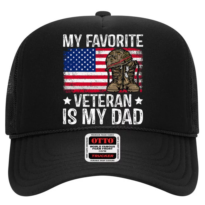 My Favorite Veteran Is My Dad Army Military High Crown Mesh Trucker Hat