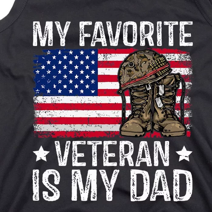 My Favorite Veteran Is My Dad Army Military Tank Top