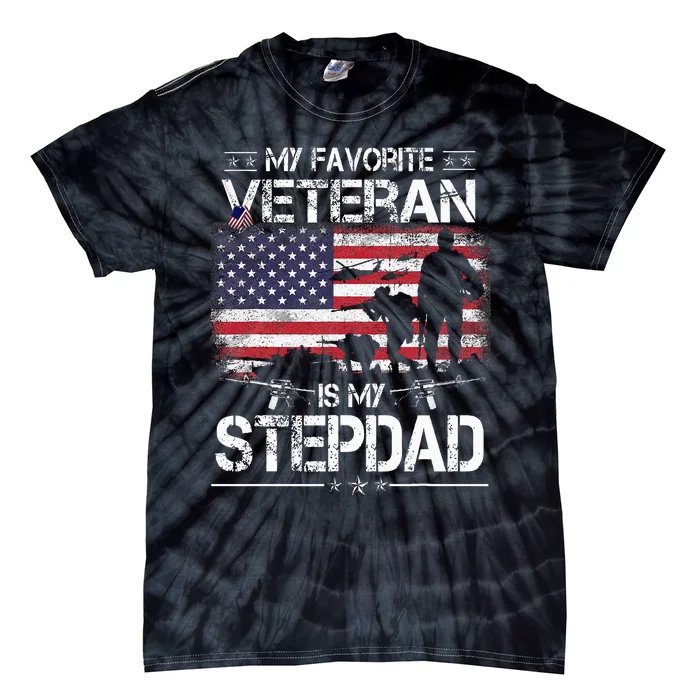 My Favorite Veteran Is My Stepdad Flag Father Veterans Day Tie-Dye T-Shirt