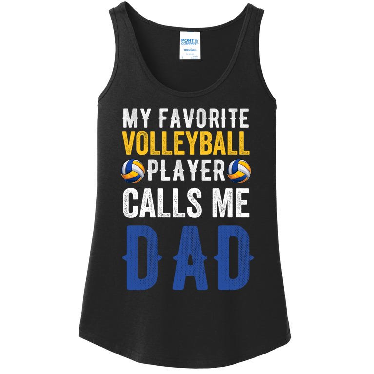 My Favorite Volleyball Player Calls Me Dad Fathers Day Papa Gift Ladies Essential Tank