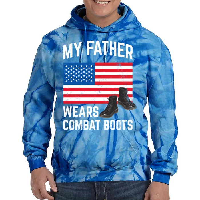 My Father Wears Combat Boots For Soldier Support Cute Gift Tie Dye Hoodie