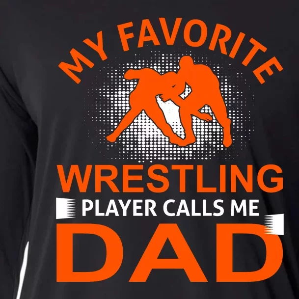 My Favorite Wrestling Player Calls Me Dad Cooling Performance Long Sleeve Crew