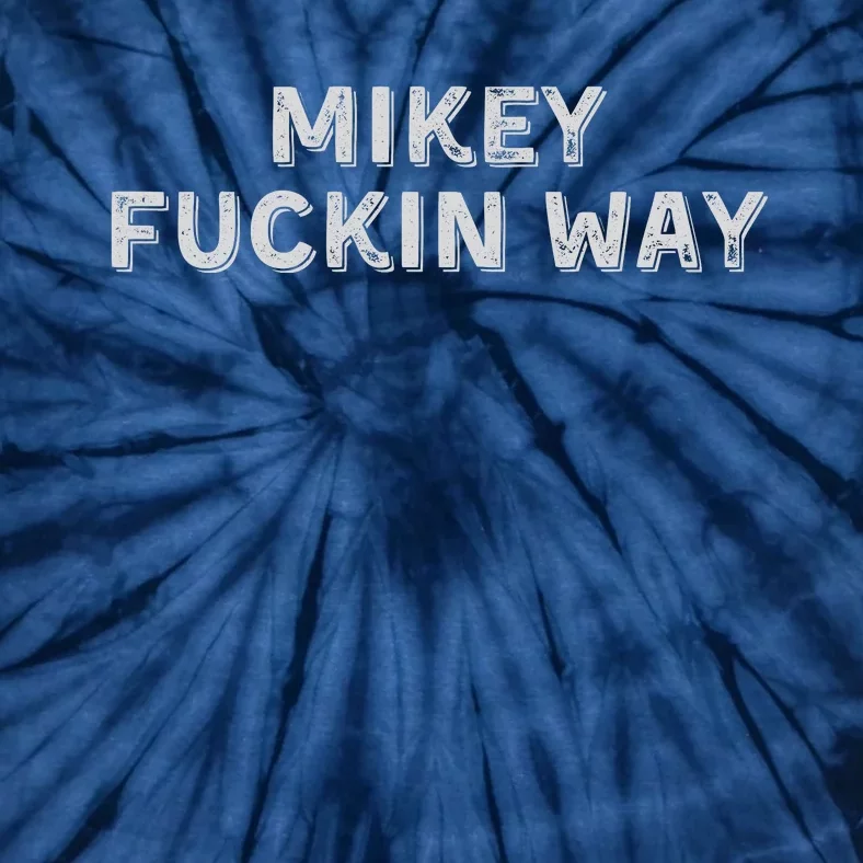 Mikey Fuckin Way Tie-Dye T-Shirt