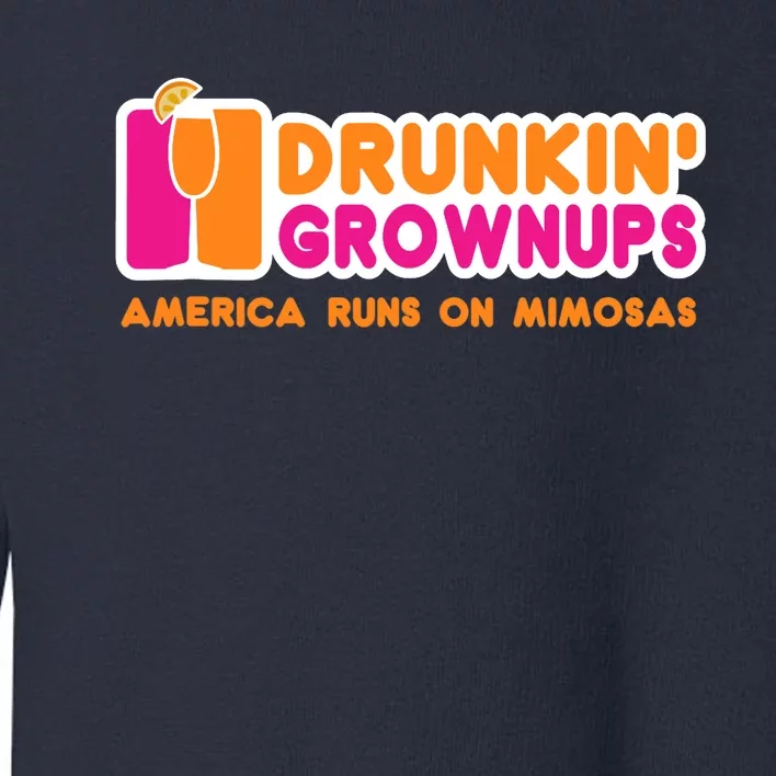 Mimosas For Wo Funny Drunkin Grownups Drinking Toddler Sweatshirt