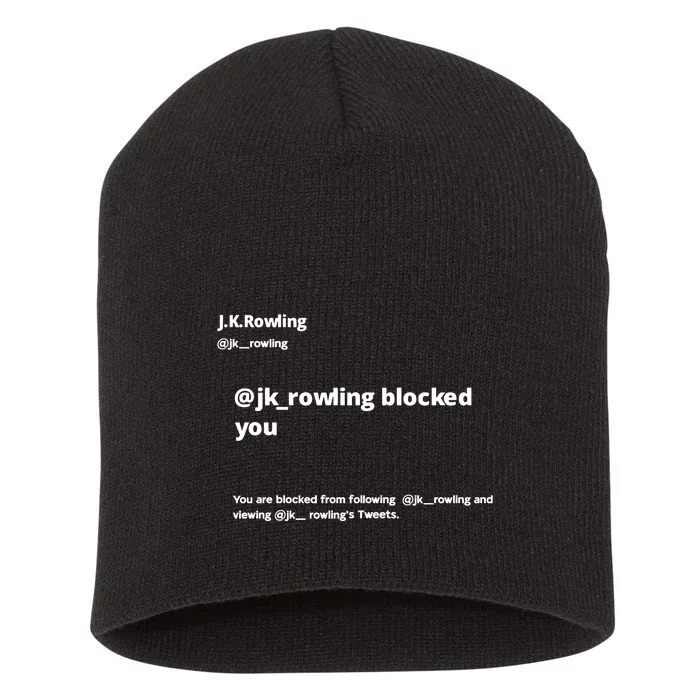 Miss Freda Wallace Jk Rowling Blocked You You Are Blocked Short Acrylic Beanie