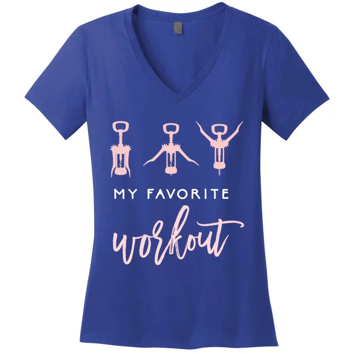 My Favorite Workout Funny Gift Wine Lover Womens Exercise Quote Gif Women's  V-Neck T-Shirt