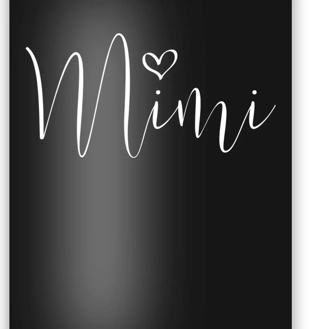 Mimi For Woman Grandma Birthday Mothers Day Poster