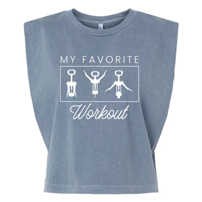 My Favourite Workout Wine Tasting Wining Cork Vino Ing Gift Garment-Dyed Women's Muscle Tee