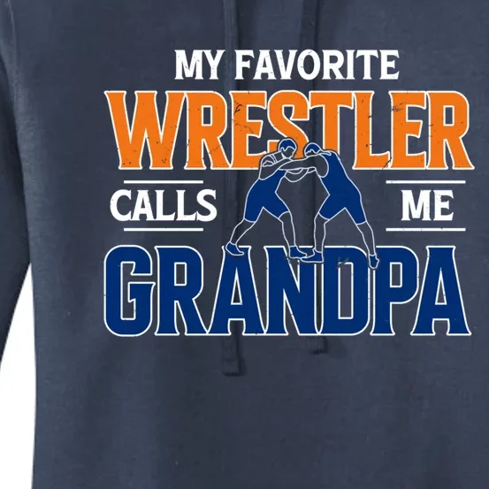 My Favorite Wrestler Calls Me Grandpa Wrestling Grandpa Gift Women's Pullover Hoodie