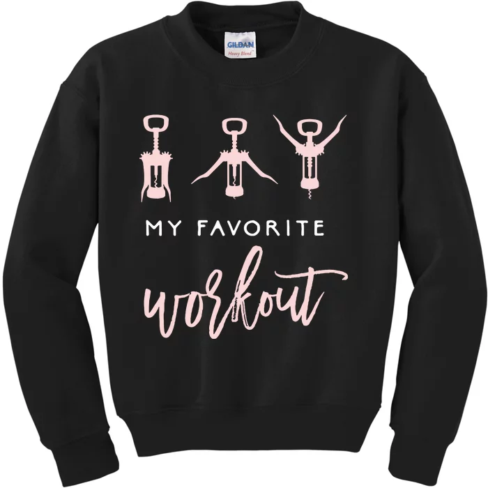 My Favorite Workout Funny Wine Lover Exercise Quote Kids Sweatshirt