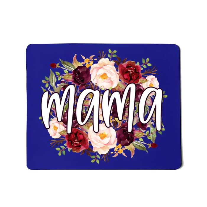 Mama Floral Watercolor Flowers Mother's Day Mom Rose Graphic Funny Gift Mousepad