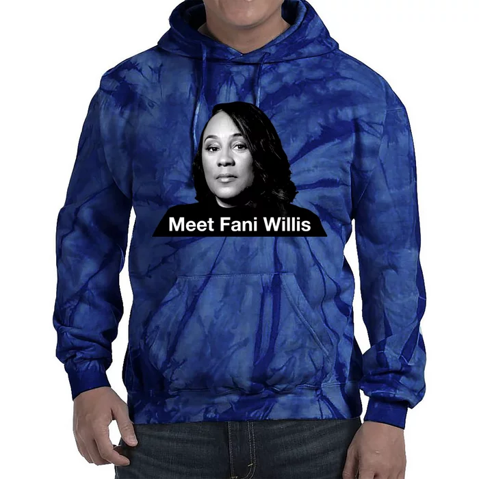 Meet Fani Willis Tie Dye Hoodie