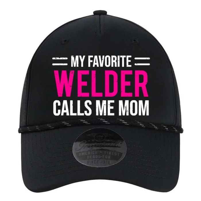 My Favorite Welder Calls Me Mom Welding Mother Performance The Dyno Cap