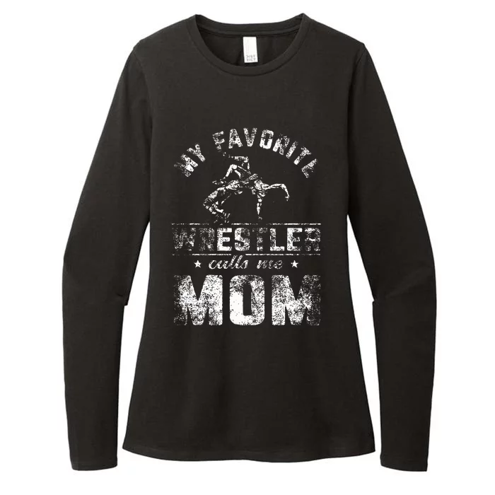 My Favorite Wrestler Calls Me Mom MotherS Day Womens CVC Long Sleeve Shirt