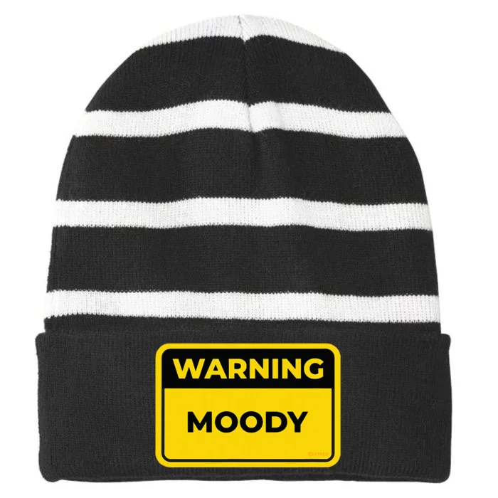 Moody Funny Warning Sign Humor Striped Beanie with Solid Band