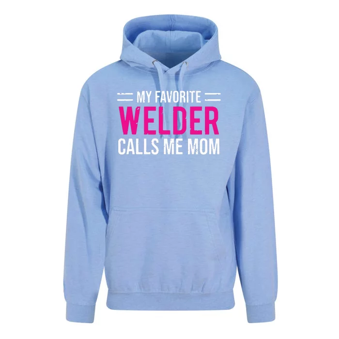 My Favorite Welder Calls Me Mom Welding Mother Unisex Surf Hoodie