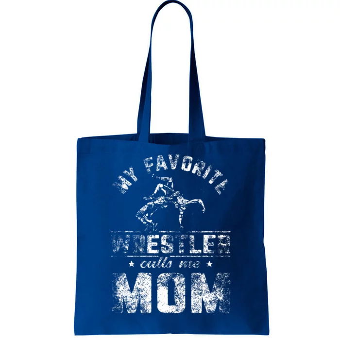 My Favorite Wrestler Calls Me Mom Tote Bag